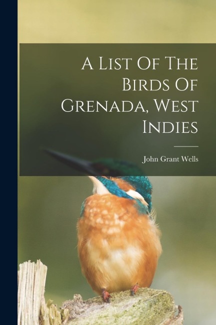 A List Of The Birds Of Grenada, West Indies