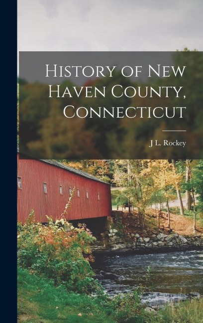 History of New Haven County, Connecticut