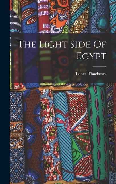 The Light Side Of Egypt
