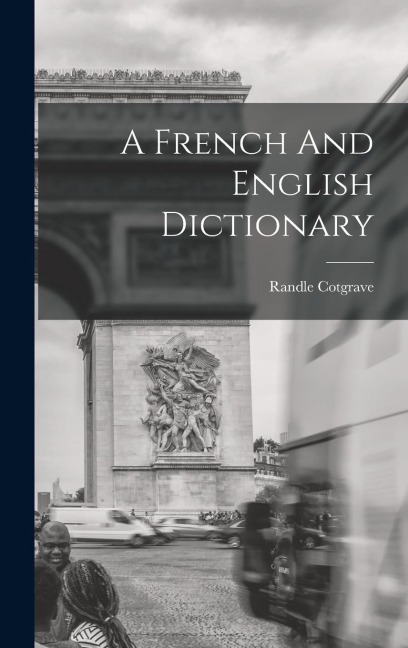A French And English Dictionary