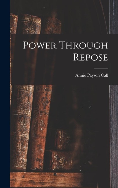 Power Through Repose