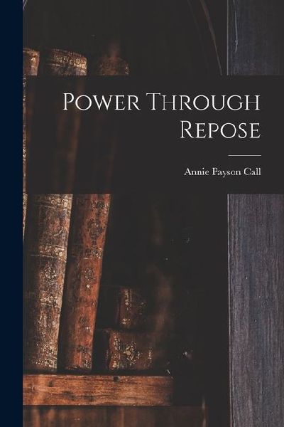 Power Through Repose