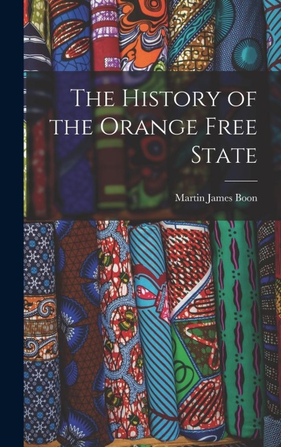 The History of the Orange Free State