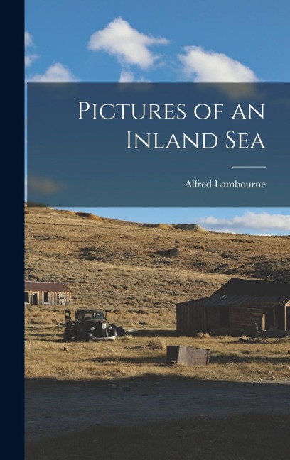 Pictures of an Inland Sea
