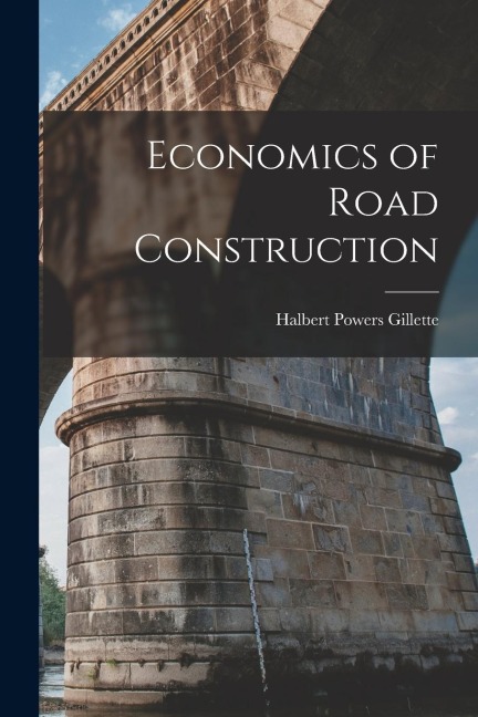 Economics of Road Construction