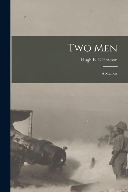 Two Men: A Memoir