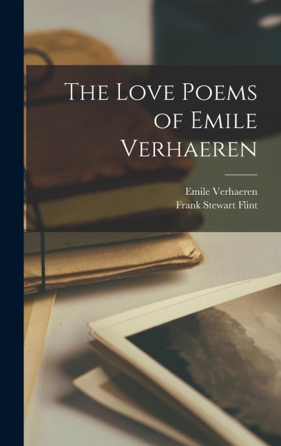 The Love Poems of Emile Verhaeren