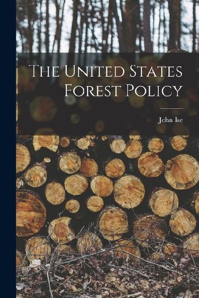 The United States Forest Policy