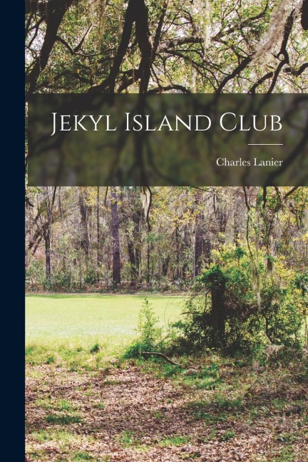Jekyl Island Club