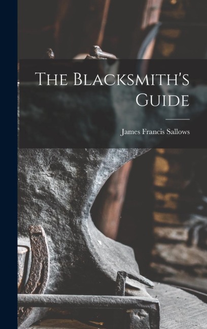 The Blacksmiths Guide