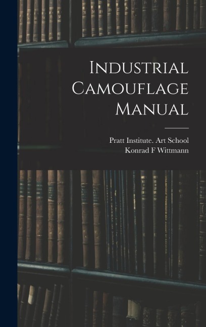 Industrial Camouflage Manual