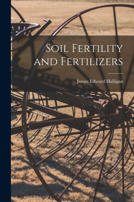 Soil Fertility and Fertilizers
