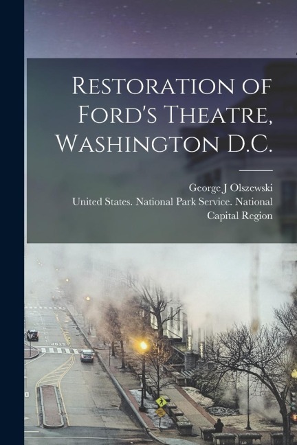 Restoration of Fords Theatre, Washington D.C.