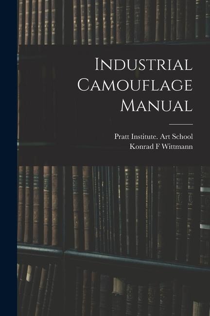 Industrial Camouflage Manual