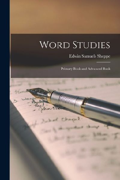 Word Studies: Primary Book and Advanced Book