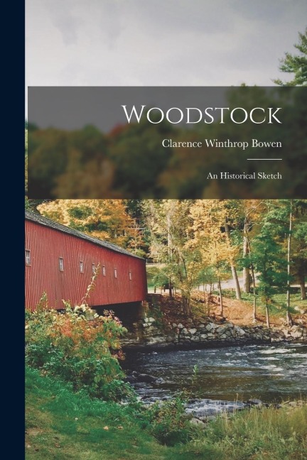 Woodstock: An Historical Sketch