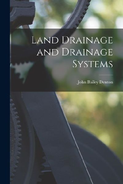 Land Drainage and Drainage Systems