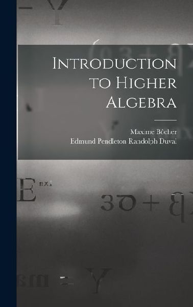 Introduction to Higher Algebra