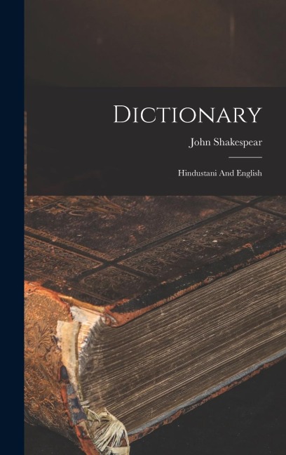 Dictionary: Hindustani And English