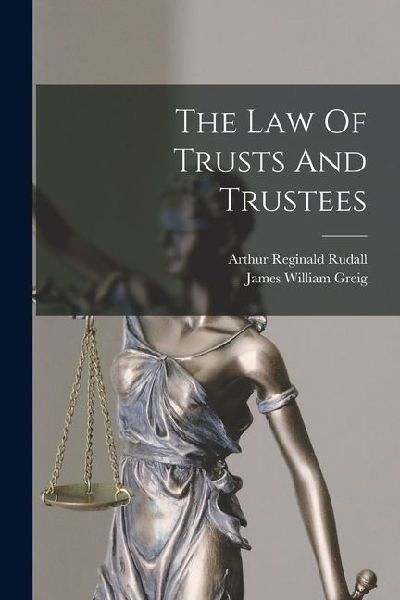 The Law Of Trusts And Trustees