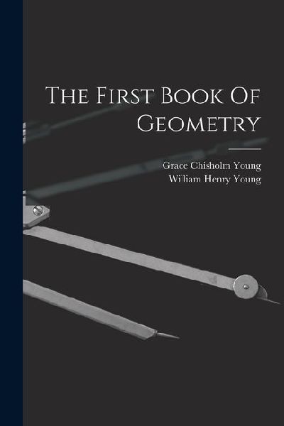 The First Book Of Geometry
