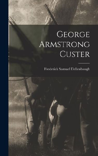 George Armstrong Custer