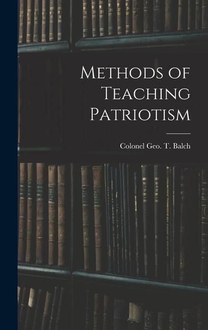 Methods of Teaching Patriotism