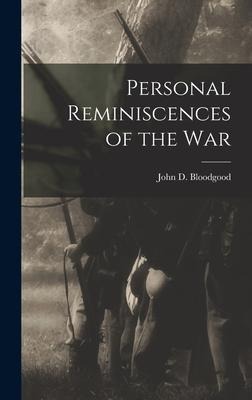 Personal Reminiscences of the War