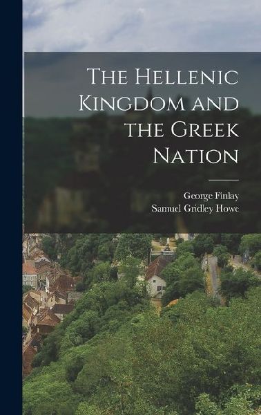 The Hellenic Kingdom and the Greek Nation