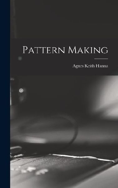 Pattern Making