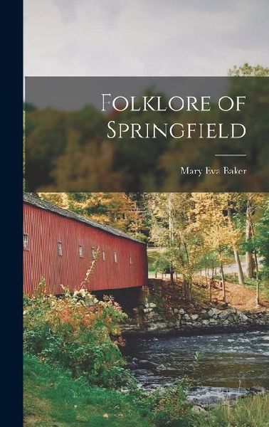 Folklore of Springfield