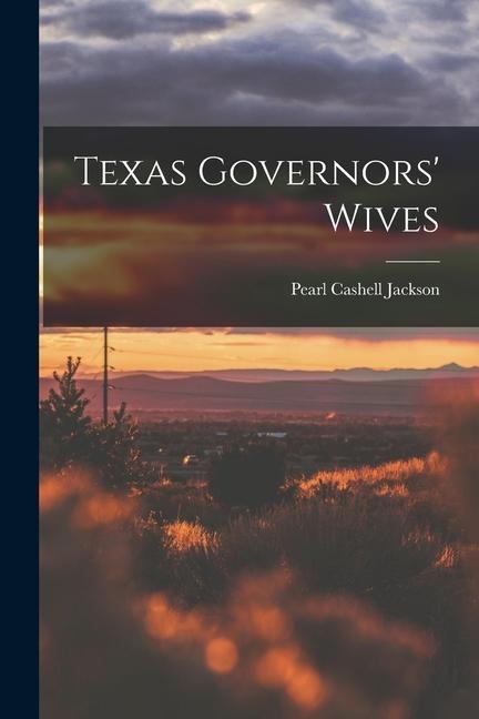 Texas Governors Wives