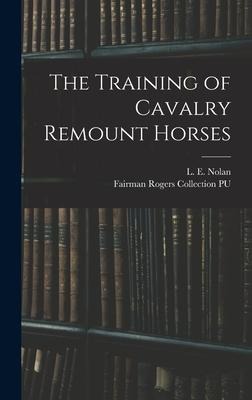 The Training of Cavalry Remount Horses