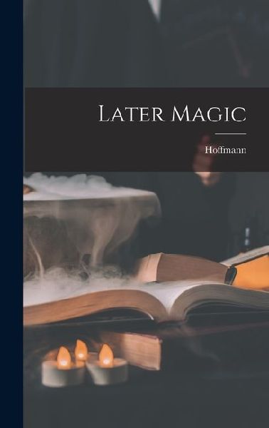 Later Magic