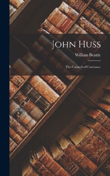 John Huss: The Council of Constance