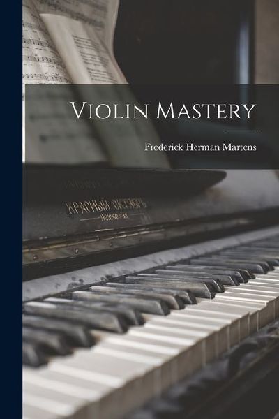 Violin Mastery
