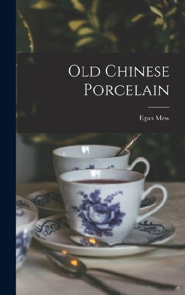 Old Chinese Porcelain