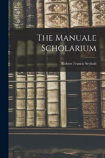 The Manuale Scholarium
