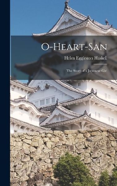 O-Heart-San: The Story of a Japanese Girl