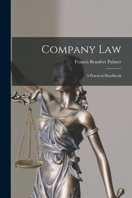 Company Law: A Practical Handbook