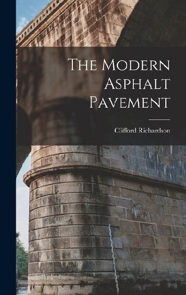 The Modern Asphalt Pavement