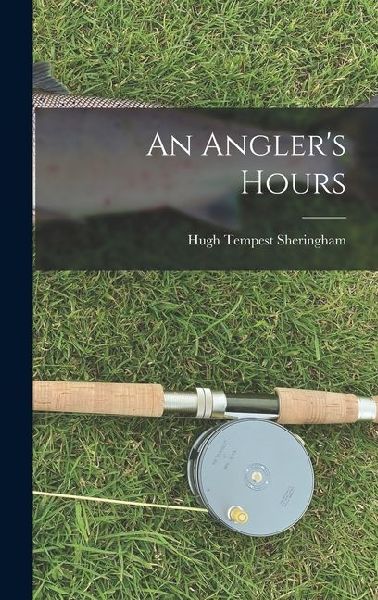 An Anglers Hours