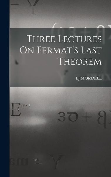 Three Lectures On Fermat's Last Theorem