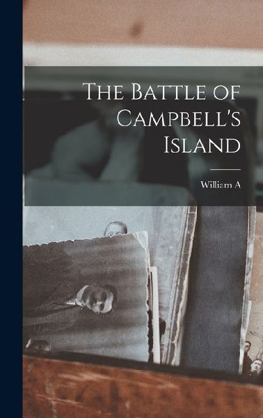 The Battle of Campbell's Island