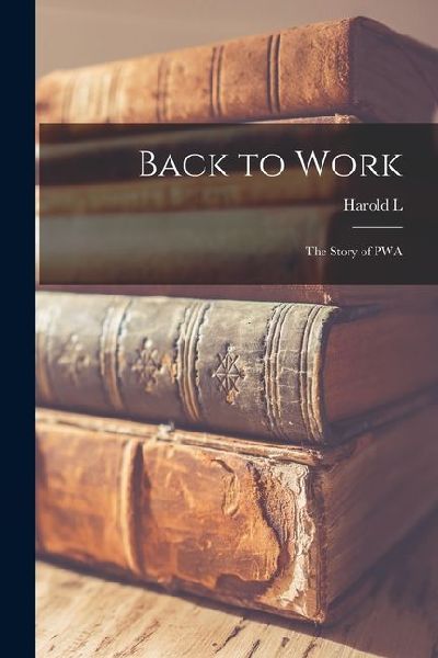Back to Work; the Story of PWA