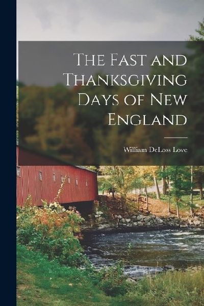 The Fast and Thanksgiving Days of New England