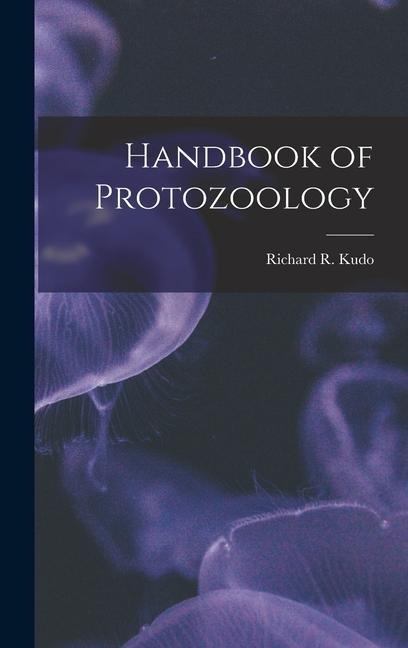 Handbook of Protozoology