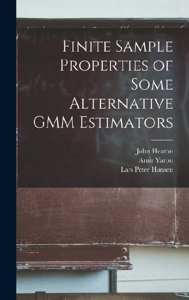 Finite Sample Properties of Some Alternative GMM Estimators