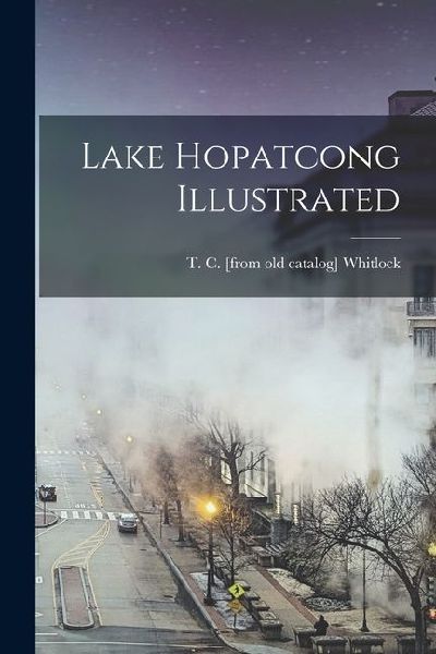 Lake Hopatcong Illustrated