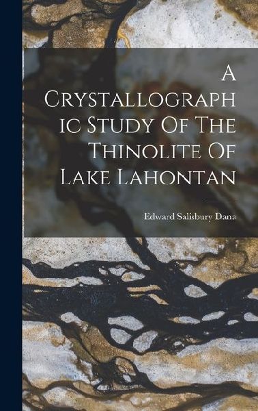 A Crystallographic Study Of The Thinolite Of Lake Lahontan